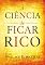 Livro A Ciência De Ficar Rico