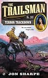 The Trailsman #382: Terror Trackdown
