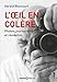 L'oeil en colère : Une vie de photographe social by 