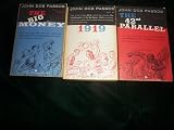 Trilogy U.S.A. (1919, The Big Money, The 42nd Parallel)