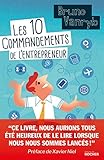 Les 10 commandements de l'entrepreneur by 