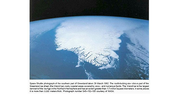 Satellite Image Atlas Of Glaciers Of The World Greenland Kindle Edition By Geological Survey U S Jones Jeffrey Reference Kindle Ebooks Amazon Com