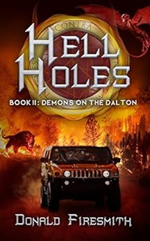 Hell Holes: Demons on the Dalton by [Firesmith, Donald]
