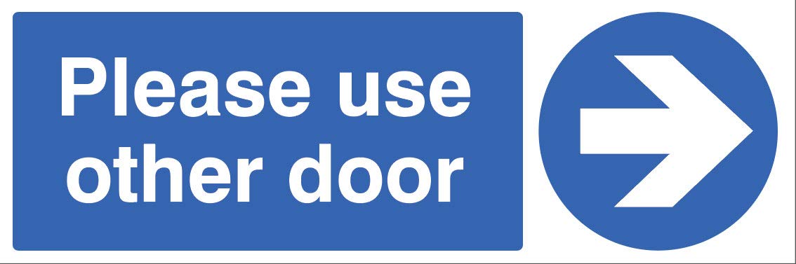 Please use other door > Rigid PVC Safety Sign