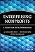 Enterprising Nonprofits: A Toolkit for Social Entrepreneurs