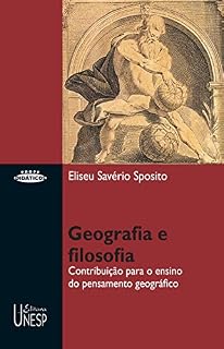 Livro Geografia e filosofia: contribuição para o ensino do pensamento geográfico