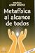 Metafisica al alcance de todos (Spanish Edition) (Metafisica Conny Mendez)