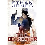 The Corrector - A Javin Pierce Spy Thriller: Action, Mystery, International Espionage and Suspense - Book 1