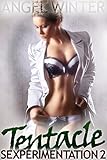 Tentacle Sexperimentation 2: Spawn of the Tentacle Monster (Hentai Tentacle Erotica)