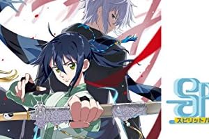 スピリットパクト アニメnew 無料動画まとめ