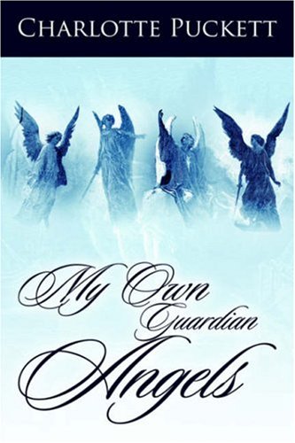 My Own Guardian Angels