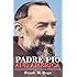 Padre Pio and America