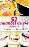 Image de 52 nuances de vie: Saison 1 (Volume 1) (French Edition)