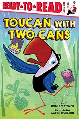 Amazon.com: Toucan with Two Cans: Ready-to-Read Level 1