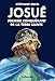 Josué. Premier conquérant de la terre sainte (BIOGRAPHIES) (French Edition) by