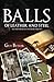Balls of Leather and Steel: A World War II Thriller (The Spider Book 1) by Guy Butler
