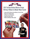 2017 Marine Corps Military Ribbon & Medal Wear Guide by
