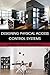 Designing Physical Access Control Systems: A design guide for consultants