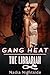 Gang Heat: The Librarian (Unprotected Force Book 1)
