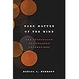 Dark Matter of the Mind: The Culturally Articulated Unconscious