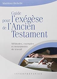 Guide pour l'exégèse de l'Ancien Testament