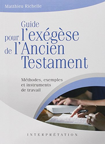 Guide pour l'exégèse de l'Ancien Testament