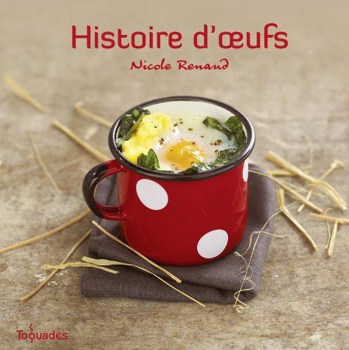 Histoire d'oeufs (French Edition) by Nicole RENAUD (Hardcover)