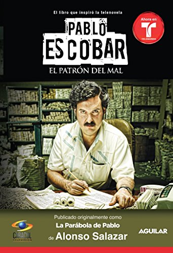 Pablo Escobar El Patron Del Mal La Parabola De Pablo Pablo Escobar The Drug Lord The Parable Of Pablo Mti Spanish Edition Spanish Paperback Illustrated July 20 2012 Buy Online