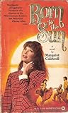 Front cover for the book Born to the Sun by Margaret Caldwell