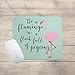 Flamingo Inspirational Quote Mouse Pad- Be a Flamingo Mint and Pink