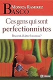 Ces gens qui sont perfectionnistes (French Edition) by 