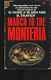 Front cover for the book March to the Montería by B. Traven