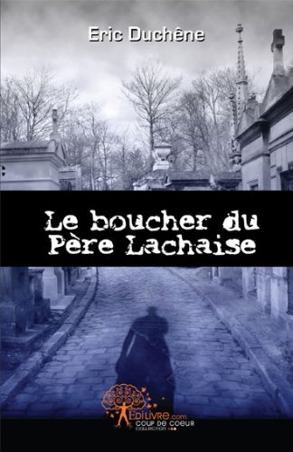 Le  boucher du Père-Lachaise ou Le petit traité de l'intolérance ordinaire