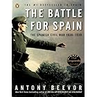 The Battle for Spain: The Spanish Civil War 1936-1939