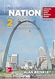 The Unfinished Nation: A Concise History of the American People Volume 2