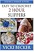 Easy To Crochet 2 Hour Slippers Volume 2: Summer Slippers