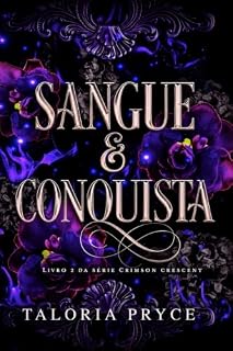 Livro Sangue & conquista (Crescente carmesim Livro 2)