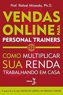 Livro Vendas Online para Personal Trainers: Como Multiplicar sua Renda Trabalhando em Casa