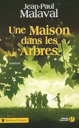 Une  maison dans les arbres