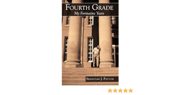 Fourth Grade My Formative Years - 