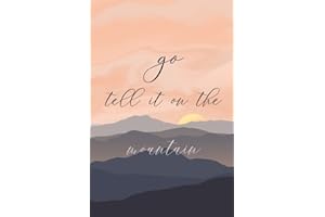 Go Tell It On The Mountain (journal) notebook