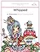 Whipped: A Delectable Adult Coloring Book by Blue Star Coloring, Rudy Fig