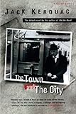 The Town and the City by Jack Kerouac
