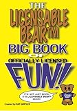 Image de The Licensable BearTM Big Book of Officially Licensed Fun!