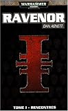 Ravenor, Tome 1 : Rencontres by 