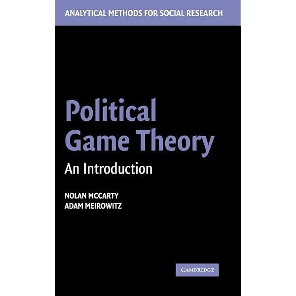 Formal Models of Domestic Politics (Analytical Methods for Social