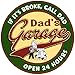 Imports Dad's Garage Open 24 Hours Metal Sign