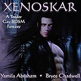 Xenoskar: (Tender Gay Fantasy BDSM) by 