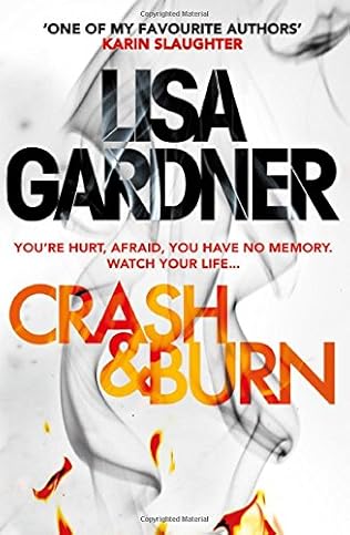 Crash and Burn - Lisa Gardner