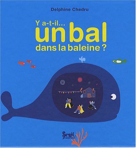 Y a-t-il un bal dans la baleine ?